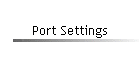 Port Settings